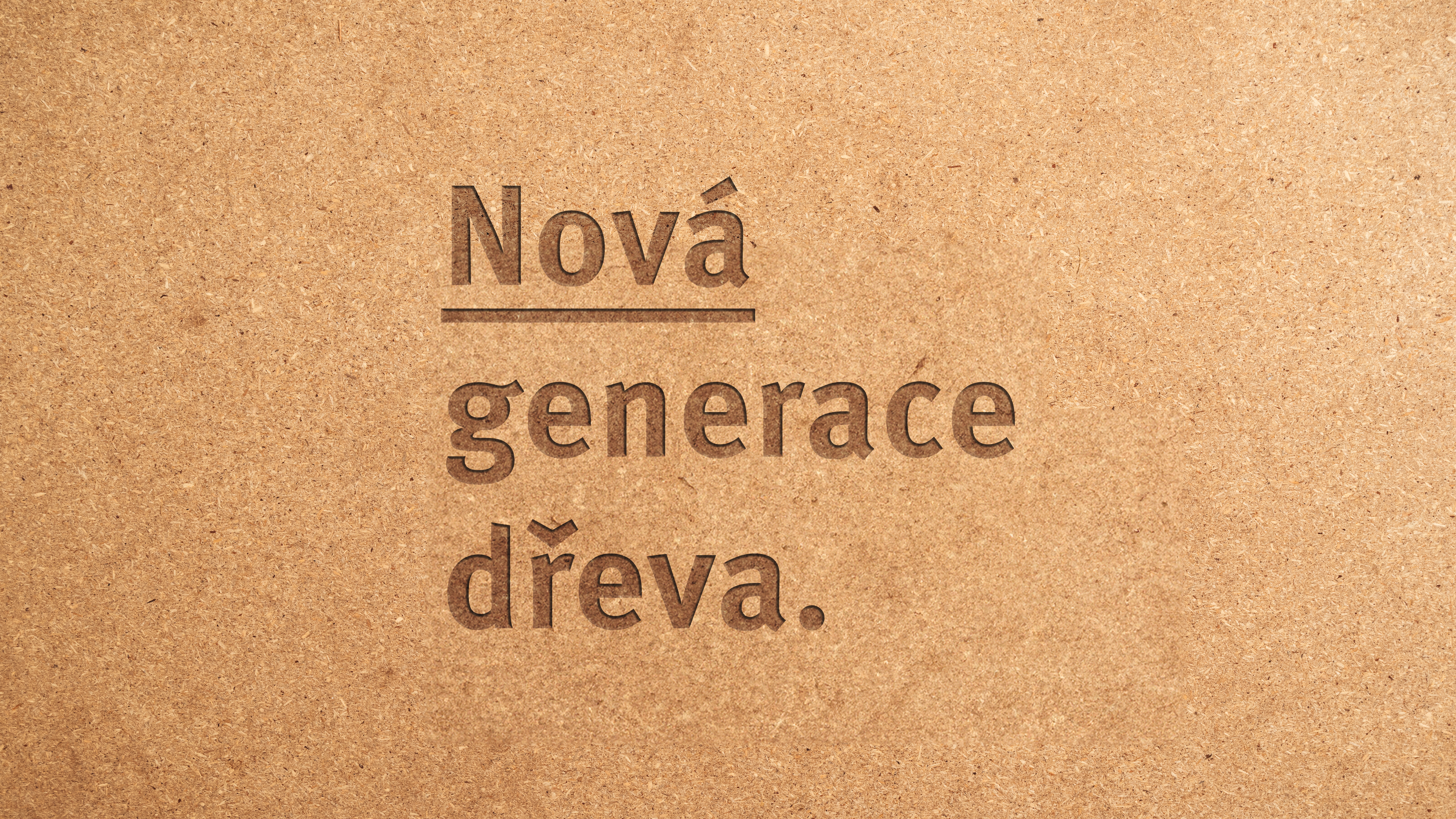 Nová generace dřeva