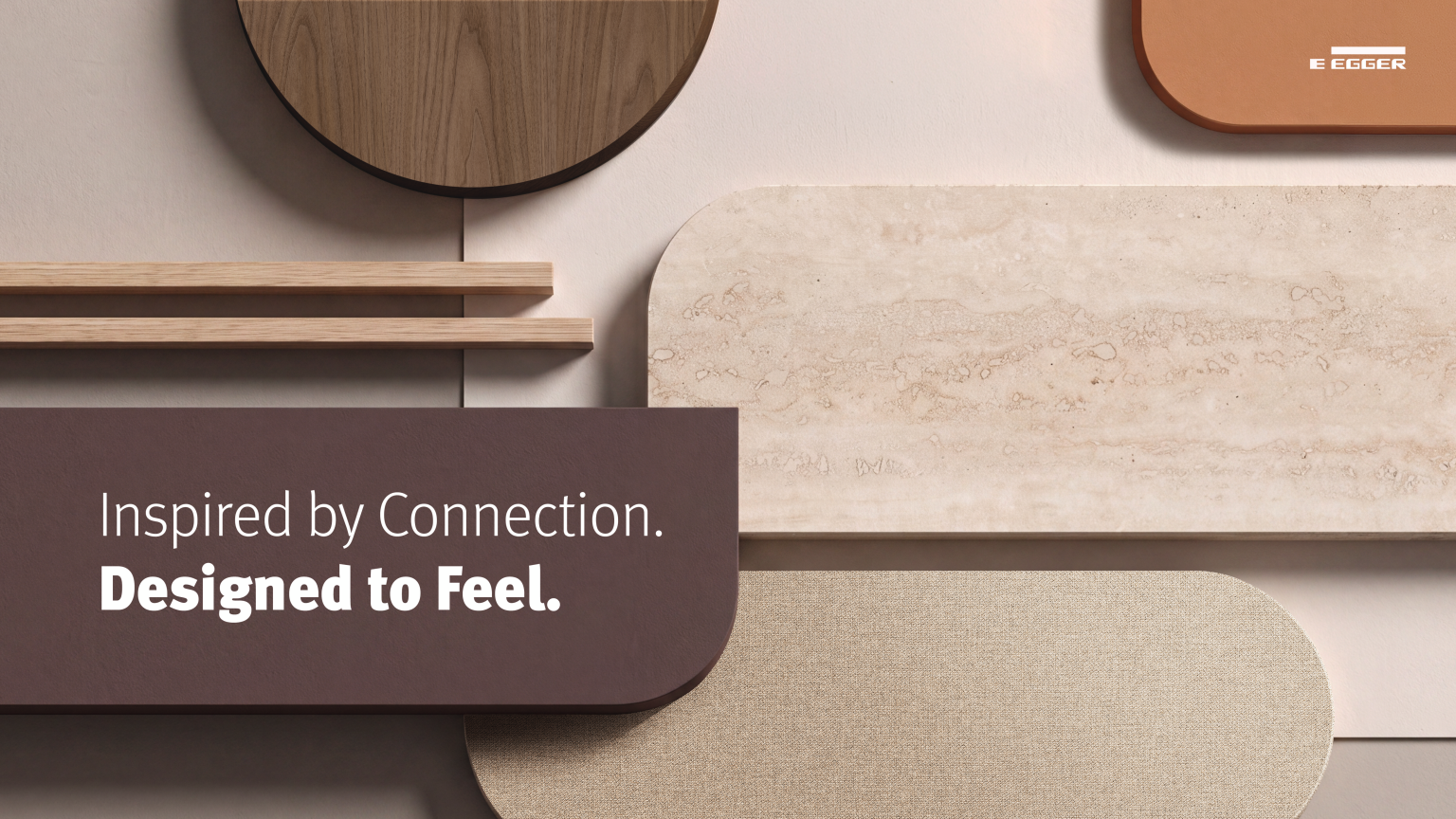 Inspired by Connection. Designed to Feel.